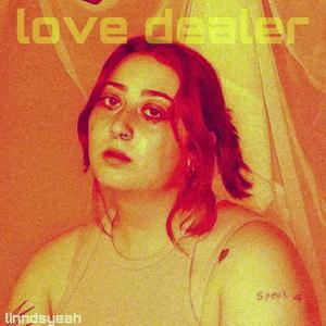 Love Dealer (Explicit)