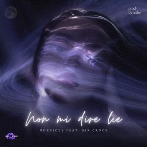 Non mi dire lie (feat. Sir Crock)