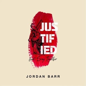 Justified (feat. Sing Together)