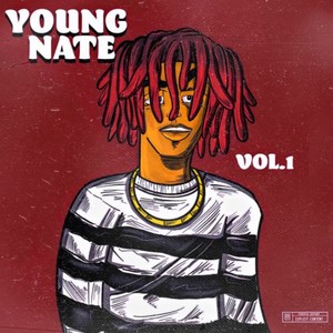 Young Nate Volume1 (Explicit)