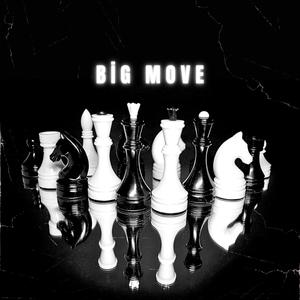 BiG MOVE (feat. Tri11ian) (Explicit)