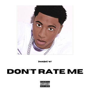 Don't Rate Me (Explicit)
