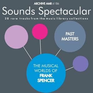 Past Masters: The Musical Worlds of Frank Spencer