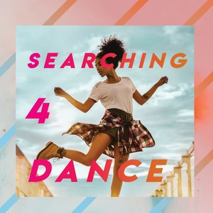 Searching 4 Dance (Vol.1)