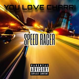 SPEED RACER (Explicit)