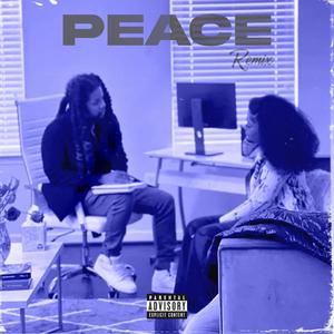 Peace (feat. Ceno Rudeboy) [Remix] [Explicit]