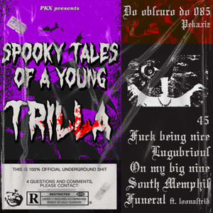 SPOOKY TALES OF A YOUNG TRILLA (Explicit)