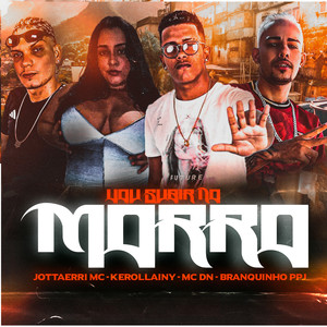 Vou Subir no Morro (Explicit)