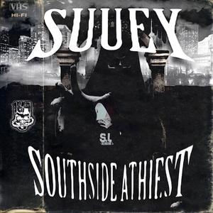 Southside Athiest (Explicit)