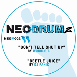 Don't Tell Shut Up (Original Mix)