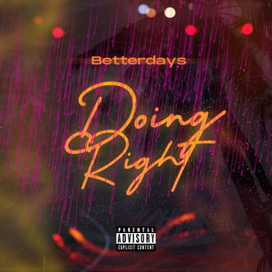 Doing Right (Explicit)