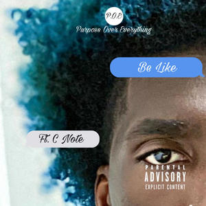 Be Like (feat. C Note) (Explicit)