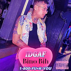 IDGAF (Explicit)