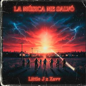 La Música Me Salvó (feat. Xavv)