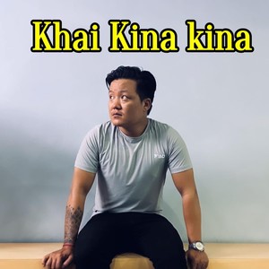 Khai Kina Kina