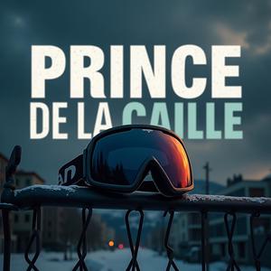 Prince de la caille (Explicit)