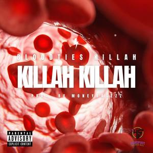 Killah Killah (Explicit)