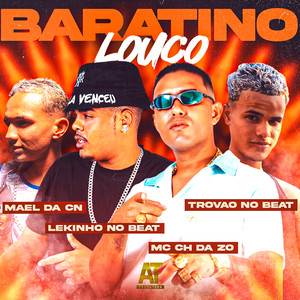 Baratino Louco (Explicit)