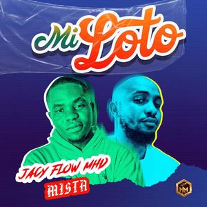 Mi Loto (feat. Jacy Flow MHD) (Explicit)