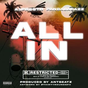 All In (feat. Panda Badazz) [Explicit]