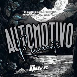 Automotivo Relaxante (Explicit)