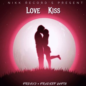 Love Kiss (Nitesh Janagal Remix)