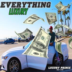 Everything Luxury(feat. Lynn) (Explicit)