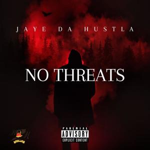 NO THREATS (Explicit)