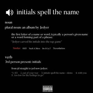 Initials Spell The Name (Explicit)