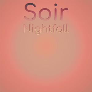 Soir Nightfall