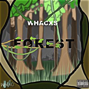 Forest (A Story) (Explicit)