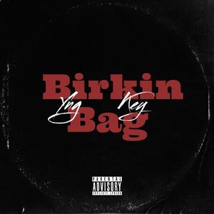 Birkin Bag (Explicit)