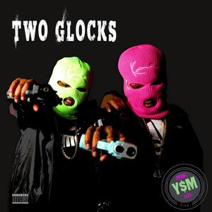 Two Glocks (Explicit)