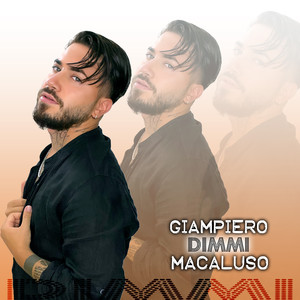 Giampiero Macaluso - Dimmi