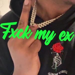 **** my ex (Explicit)