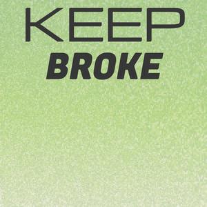 Keep Broke