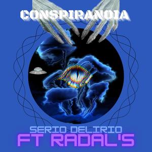 Conspiranoia (feat. Serio Delirio) (Explicit)