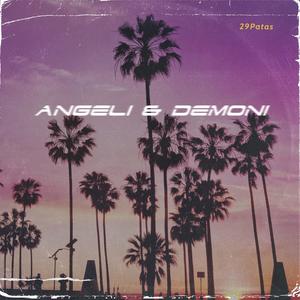 29Patas - Angeli & Demoni (Explicit)