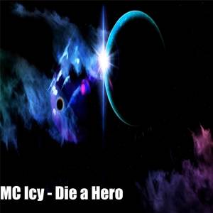 Die a Hero