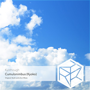 Cumulonimbus (Kyoko) (Noshi Remix)