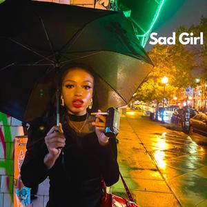 Sad Girl EP (Explicit)