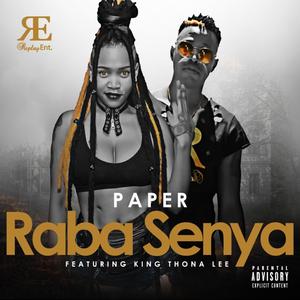 Raba Senya (feat. King Thona Lee)