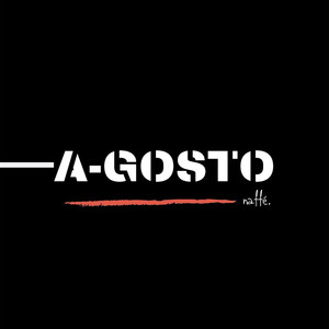 A-Gosto