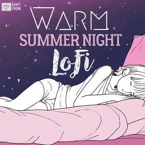 Warm Summer Night LoFi - Restful Holiday Chill Lo Fi Hip Hop to Sleep / Study / Relax