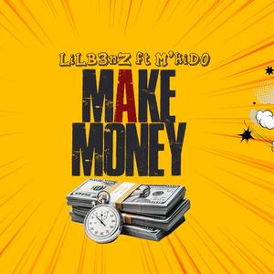 Make Money (feat. M'kido) [Remix]