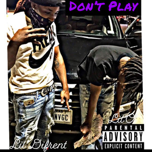 Dont Play (Explicit)