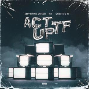 Act TF Up (Explicit)