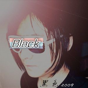 Black 黑色 2009