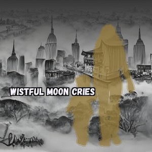 Wistful Moon Cries