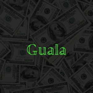 Guala (Explicit)